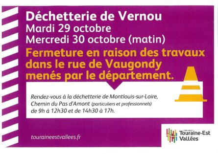 Fermeture déchetterie Vernou sur Brenne